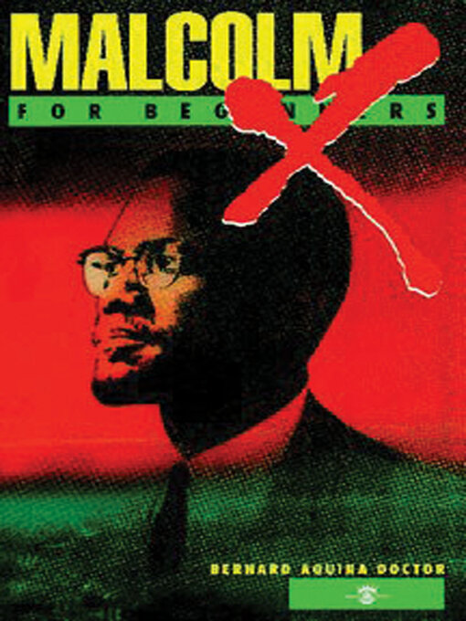 Title details for Malcolm X For Beginners by Bernard Aquina Doctor - Available